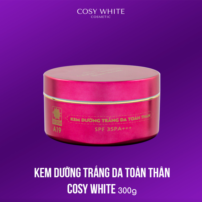 A19 dưỡng trắng toàn thân A19 dưỡng trắng toàn thân