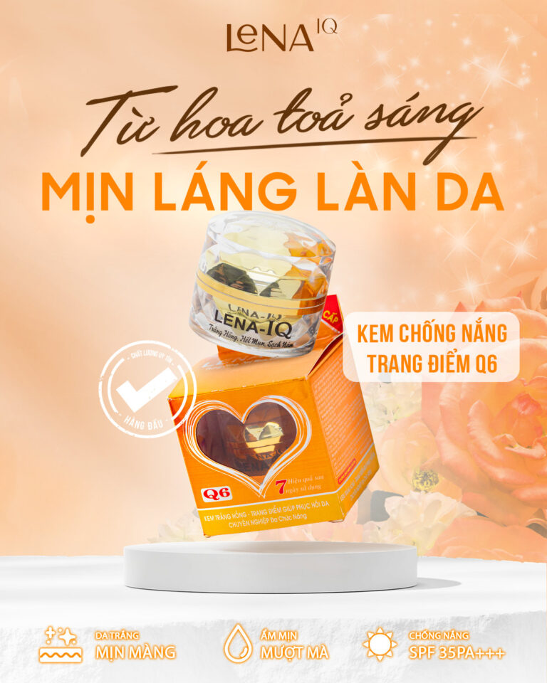 LENA-IQ Q6 kem trắng đa chức năng LENA-IQ Q6 kem trắng đa chức năng