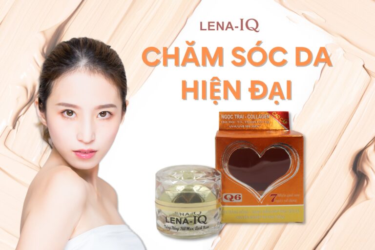 LENA-IQ Q6 kem trắng đa chức năng LENA-IQ Q6 kem trắng đa chức năng