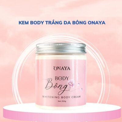 Kem Dưỡng Da Toàn Thân Body Bông Onaya 250g