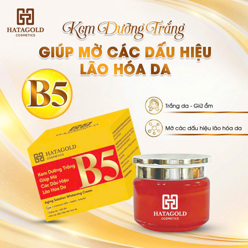 Hatagold B5 Kem Dưỡng Trắng Da Mờ Dấu Hiệu Lão Hoá Da Hatagold B5 Kem Dưỡng Trắng Da Mờ Dấu Hiệu Lão Hoá Da